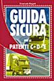 Guida sicura per le patenti C-D-E - copertina