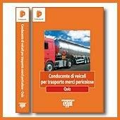 Conducente di veicoli per trasporto merci pericolose. Quiz - copertina