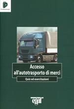 Accesso all'autotrasporto di merci 2012. Quiz ed esercitazioni