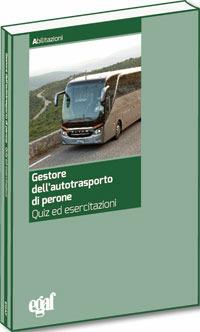 Gestore dell'autotrasporto di persone. Quiz ed esercitazioni - copertina