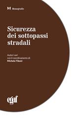 Sicurezza dei sottopassi stradali