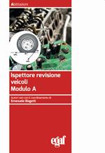 Ispettore revisione veicoli. Modulo A