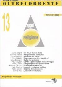 Oltrecorrente. Vol. 13: Spazi della religione. - copertina