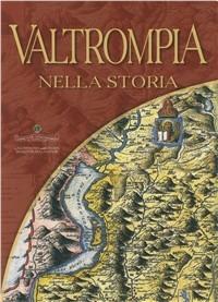 Valtrompia nella storia - copertina