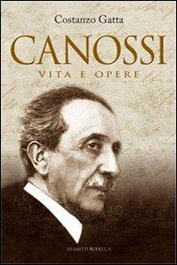 Canossi. Vita e opere - Costanzo Gatta - copertina