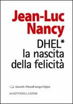 DHEL. La nascita della felicità