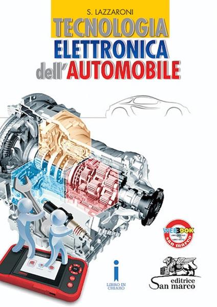  Tecnologia elettronica dell'automobile. Per gli Ist. professionali per l'industria e l'artigianato. Con e-book. Con espansione online