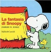 La fantasia di Snoopy - Charles M. Schulz - copertina