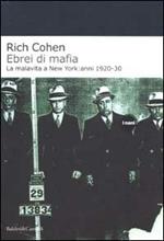 Ebrei di mafia. La malavita a New York: anni 1920-30