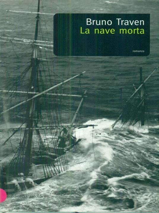 La nave morta - B. Traven - 6