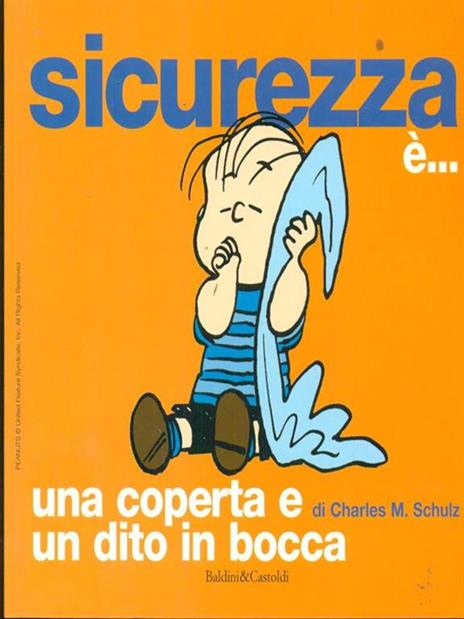 Sicurezza è... una coperta e un dito in bocca - Charles M. Schulz - copertina