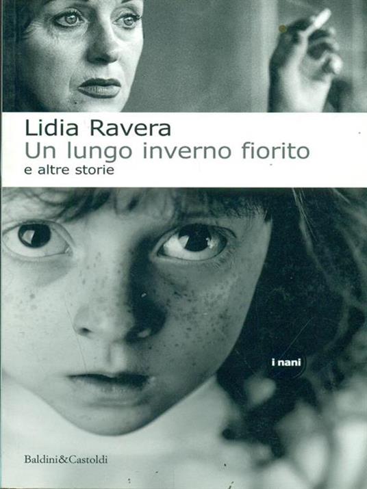 Un lungo inverno fiorito e altre storie - Lidia Ravera - 3