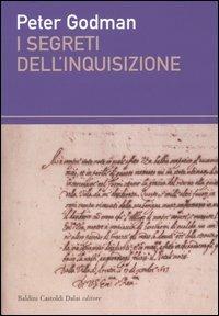 I segreti dell'Inquisizione - Peter Godman - copertina