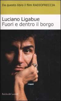 Fuori e dentro il borgo - Luciano Ligabue - copertina