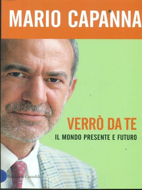 Verrò da te. Il mondo presente e futuro - Mario Capanna - copertina