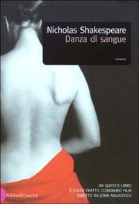 Danza di sangue - Nicholas Shakespeare - copertina