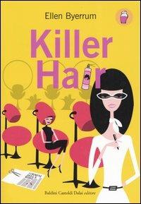 Killer Hair - Ellen Byerrum - copertina