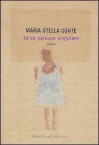 Terza persona singolare - M. Stella Conte - copertina