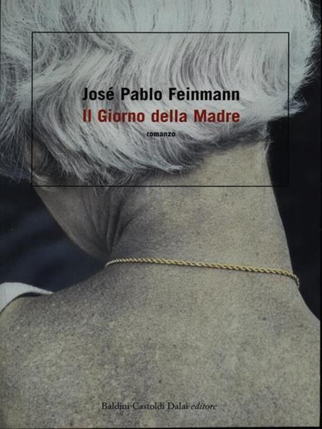 Il giorno della madre - José Pablo Feinmann - copertina