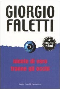 Niente di vero tranne gli occhi - Giorgio Faletti - 6