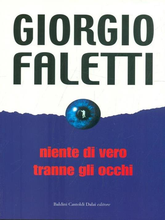 Niente di vero tranne gli occhi - Giorgio Faletti - 5
