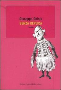 Senza replica - Giuseppe Goisis - 3