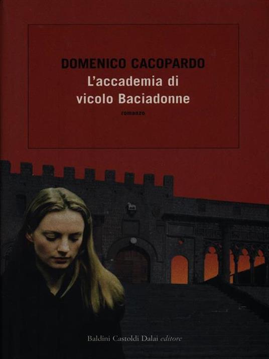 L'accademia di vicolo Baciadonne - Domenico Cacopardo Crovini - 4