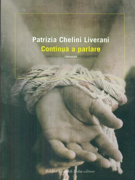 Continua a parlare - Patrizia Chelini Liverani - 2