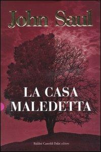 La casa maledetta - John Saul - 2