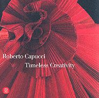 Roberto Capucci. Timeless creativity - copertina