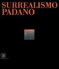 Surrealismo padano - copertina