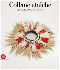 Collane etniche. Africa, Asia, Oceania, America. Ediz. francese - Anne Leurquin,Mauro Magliani - copertina