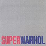 SuperWarhol. Ediz. inglese