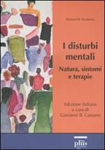 I disturbi mentali. Natura, sintomi e terapie