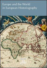 Europe and the world in European historiography - copertina