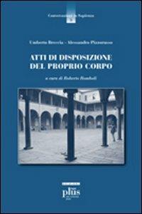 Atti di disposizione del proprio corpo - Umberto Breccia,Alessandro Pizzorusso - copertina