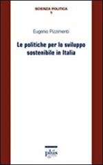 Le politiche per lo sviluppo sostenibile in Italia