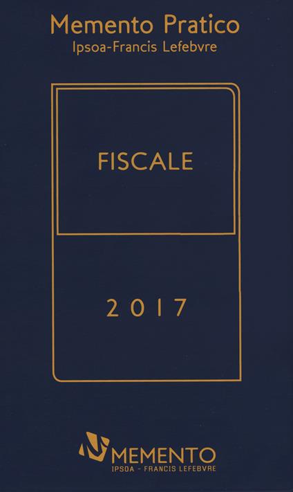 Memento pratico fiscale 2017. Con Contenuto digitale per download e accesso on line - copertina