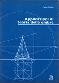 Applicazioni di teoria delle ombre - Paolo Cerotto - copertina