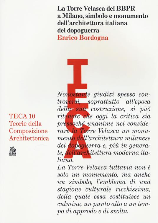 La Torre Velasca dei BBPR a Milano, simbolo e monumento dell'architettura italiana del dopoguerra - Enrico Bordogna - copertina