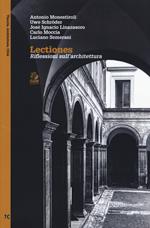 Lectiones. Riflessioni sull'architettura