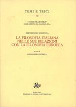 La filosofia italiana nelle sue relazioni con la filosofia europea