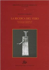 La ricerca del vero. Saggi sulla tradizione letteraria americana - Agostino Lombardo - copertina