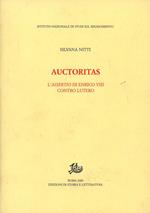 Auctoritas. L'assertio di Enrico VIII contro Lutero