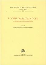 Le crisi transatlantiche. Continuità e trasformazioni