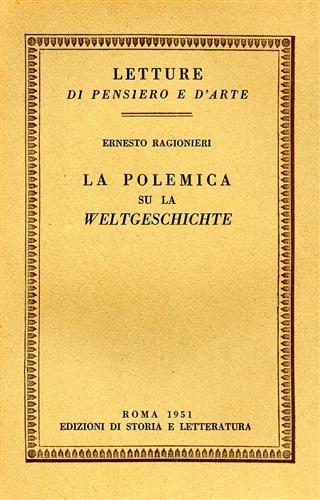 La polemica su la «Weltgeschichte» - Ernesto Ragionieri - copertina