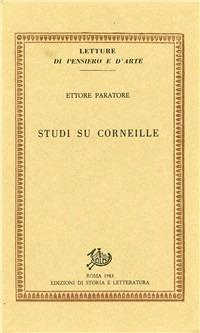 Studi su Corneille - Ettore Paratore - copertina