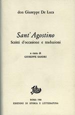 Sant'Agostino. Scritti d'occasione e traduzioni