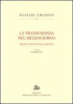 La transumanza nel Mezzogiorno. Segnalazioni dagli archivi