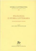 Filologia e storia letteraria. Studi per Roberto Tissoni